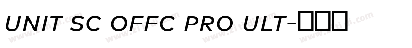unit sc offc pro ult字体转换 unit sc offc pro ult字体转换